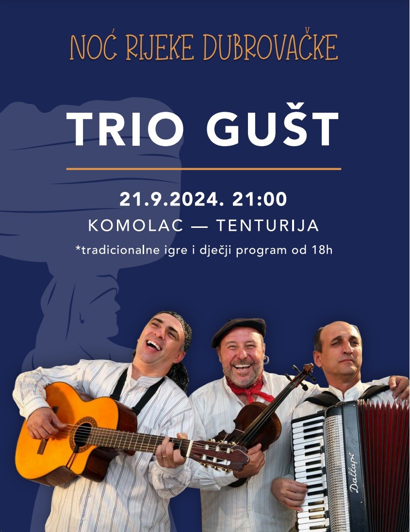 Noć Rijeke dubrovačke uz Trio Gušt i Mali Linđo Zaton